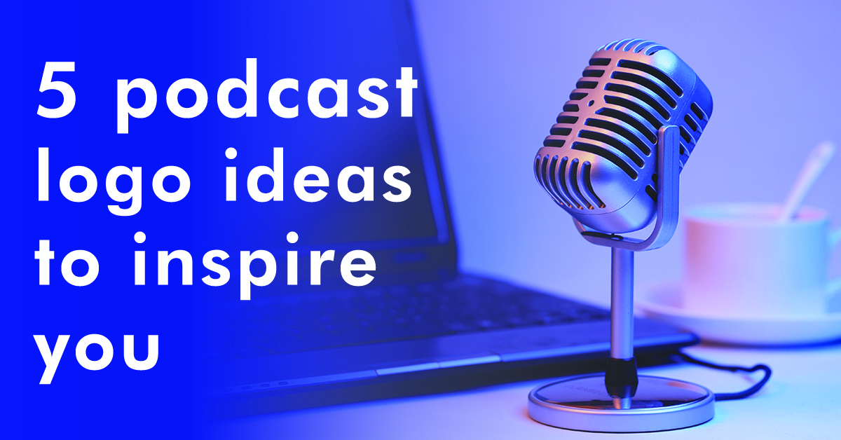 5 podcast logo ideas to inspire you